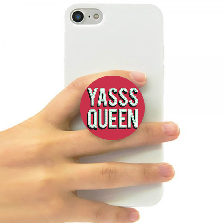 YAS QUEEN - POP SOCKET