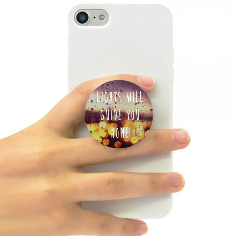 LIGHTS WILL  GUIDE YOU HOME - POP SOCKET