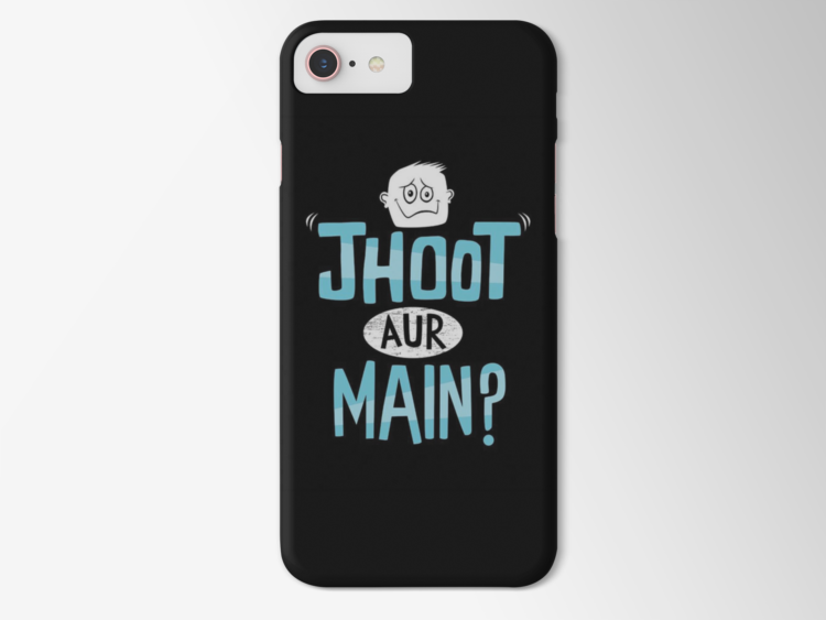 JHOOT AUR MAIN? - MOBILE COVER