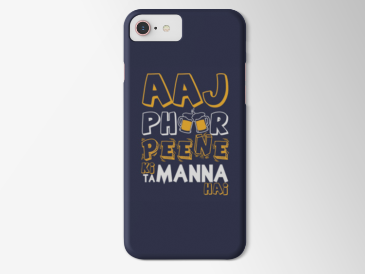 AAJ PHIR PEENE KI TAMANNA HAI - MOBILE COVER