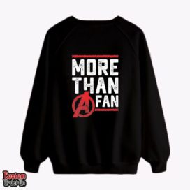 More than avenger fan - Graphic printed sweatshirt