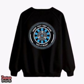 Proof That tony stark  has a heart - Graphic printed sweatshirt