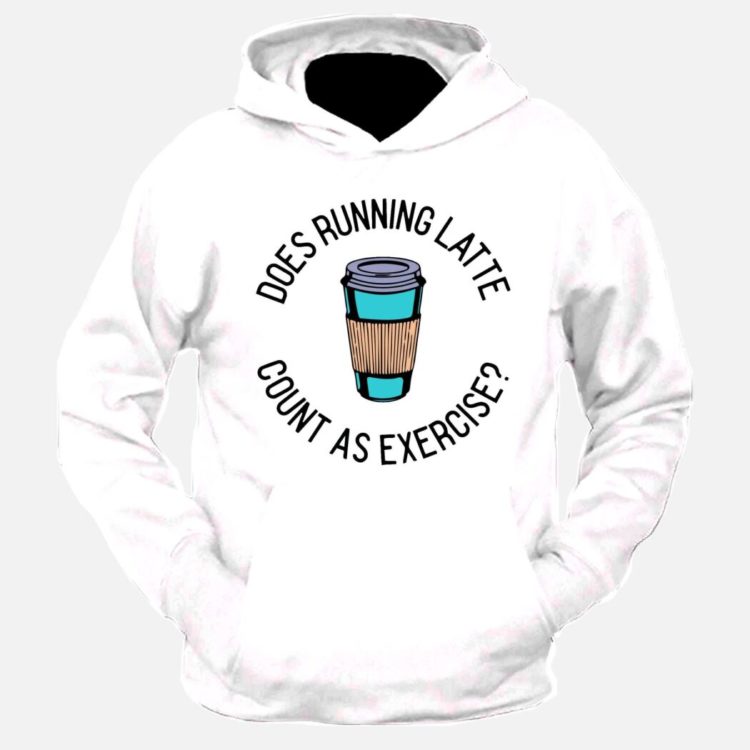 Does Running Late Count As Exercise Graphic Printed Hoodie