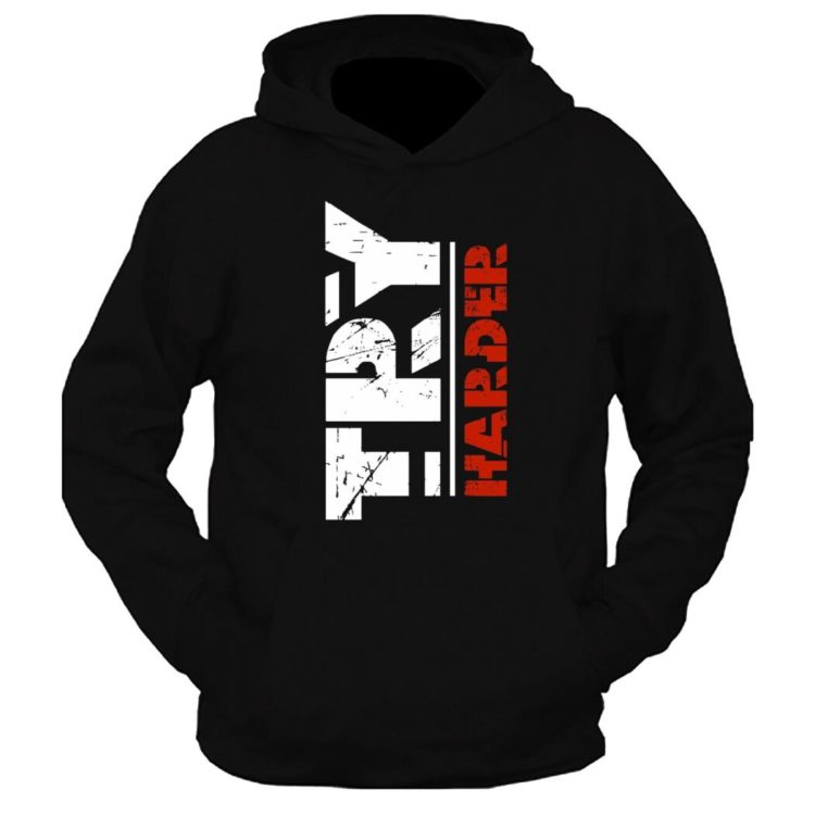 Try Harder Graphic Printed Hoodie