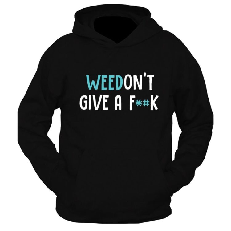 Weedon'T Give A Fuck Graphic Printed Hoodie