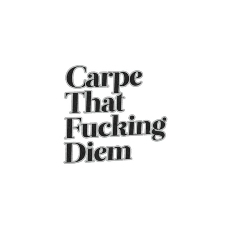 Carpe That Fucking Diem  Cutout Sticker
