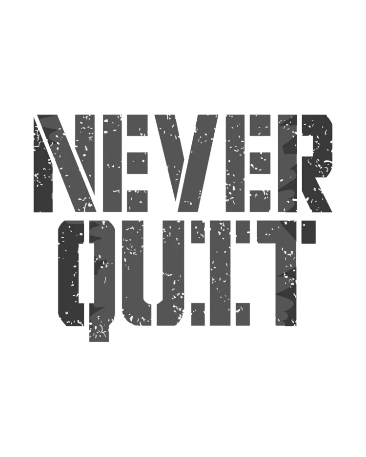 Never Quit Cutout Sticker