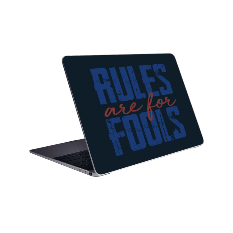 Rules Are For Fools - Laptop Skin